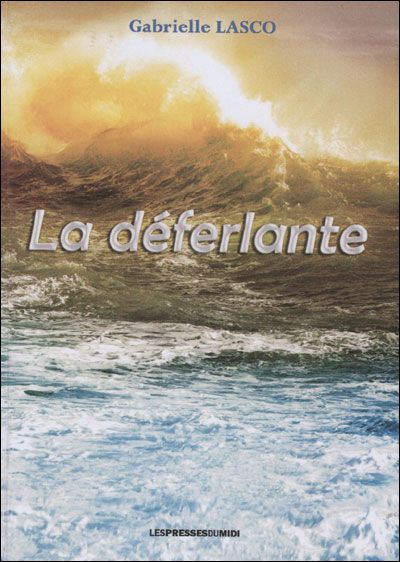 LA DEFERLANTE