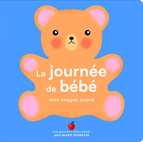 La journée de bébé: mon imagier animé