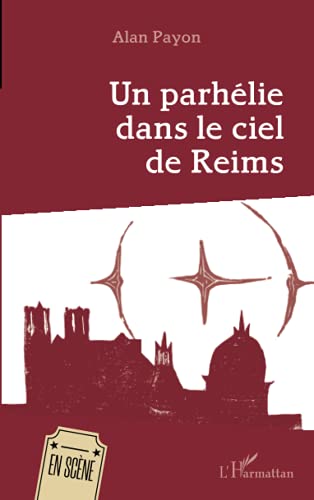 Un parhélie dans le ciel de Reims