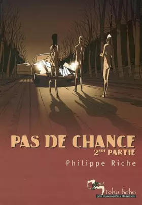 Pas de chance, tome 2 - Riche