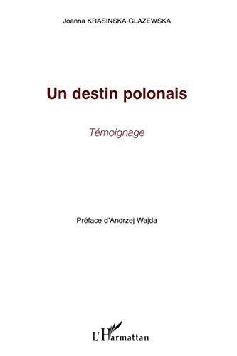 Un destin polonais - témoignage