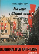 Ma ville à l'heure nazie - journal 1940-1945