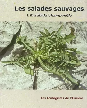 Les salades sauvages - Ecologistes de l'Euzière