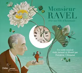 Monsieur Ravel: rêve sur l'ile d'insomnie - CD
