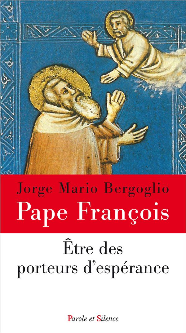 Etre des porteurs d'espérance
