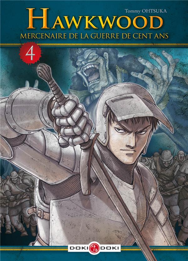 Hawkwood: mercenaire de la guerre de Cent Ans. Vol. 4