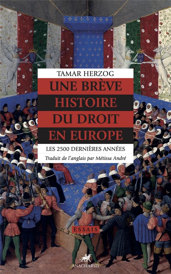 Une brève histoire du droit en Europe: les 2500 dernières années