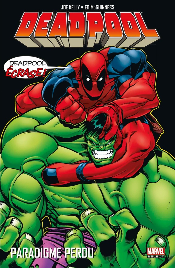 Deadpool Tome 1: paradigme perdu