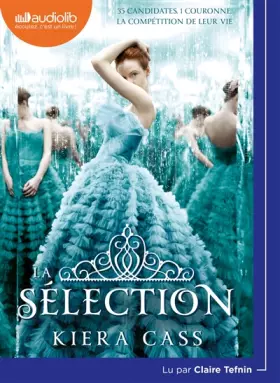 La sélection Tome 1
