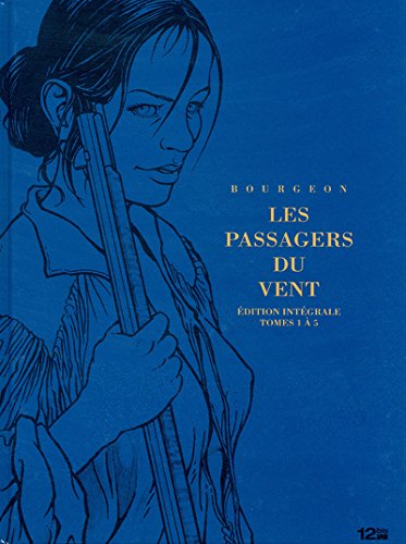 Les passagers du vent - integrale vol.1 - t.1 a t.5