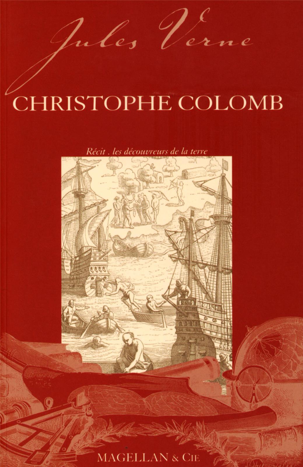 CHRISTOPHE COLOMB - VERNE JULES