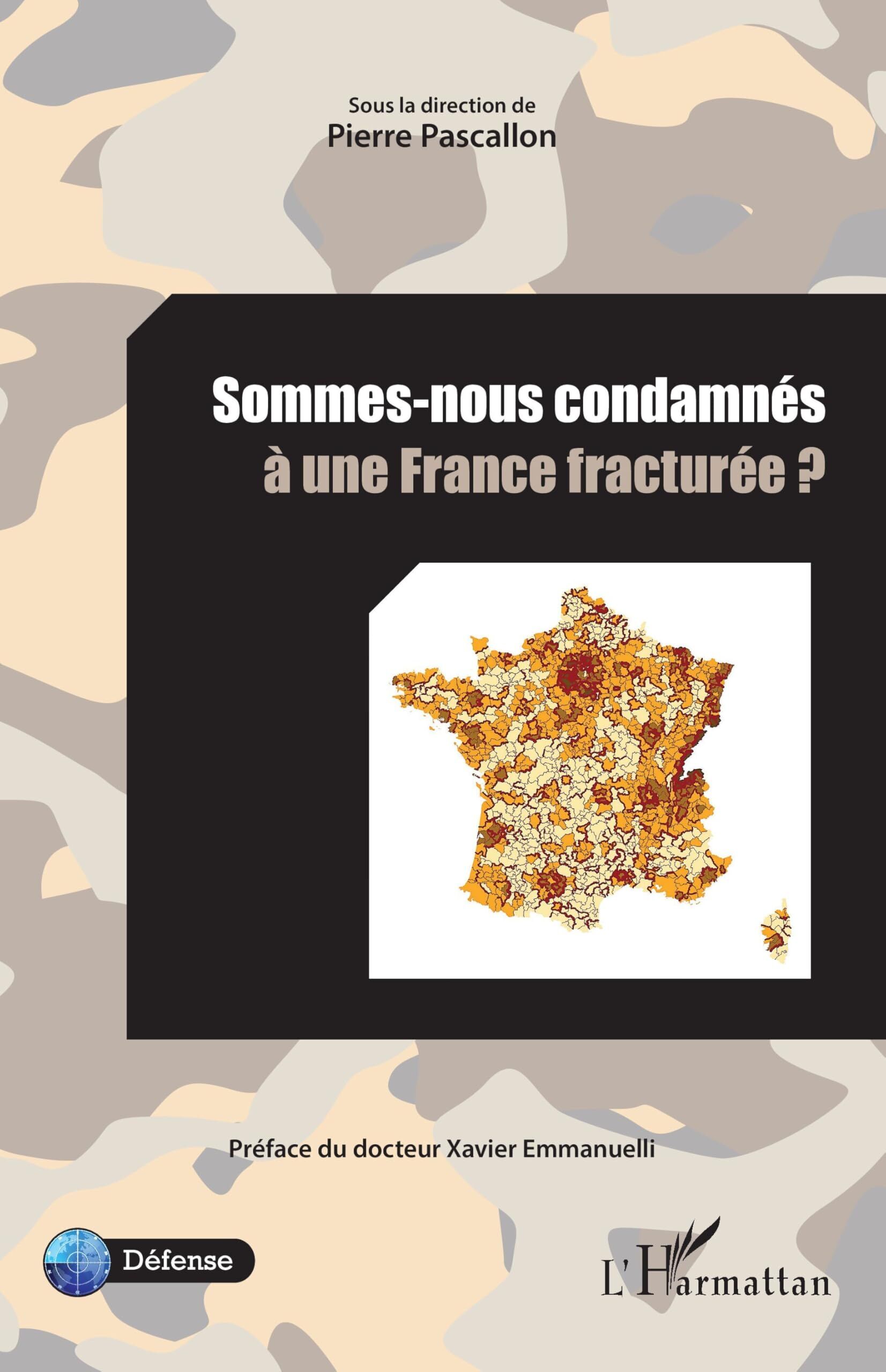 Sommes-nous condamnés à une France fracturée?