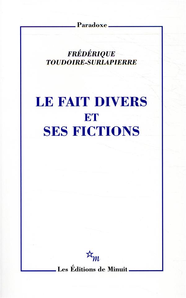 Le Fait divers et ses fictions