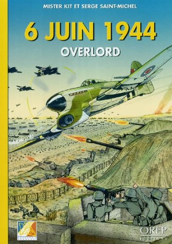 6 juin 1944: Overlord