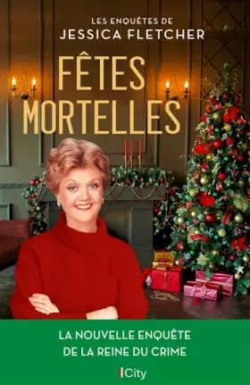 Fêtes mortelles - Jessica Fletcher