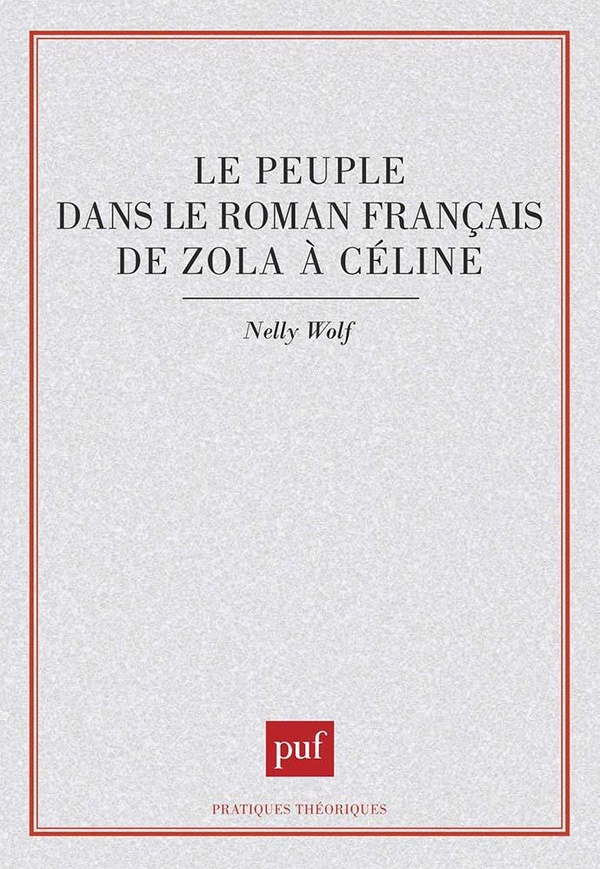 Le peuple dans le roman français de Zola à Céline