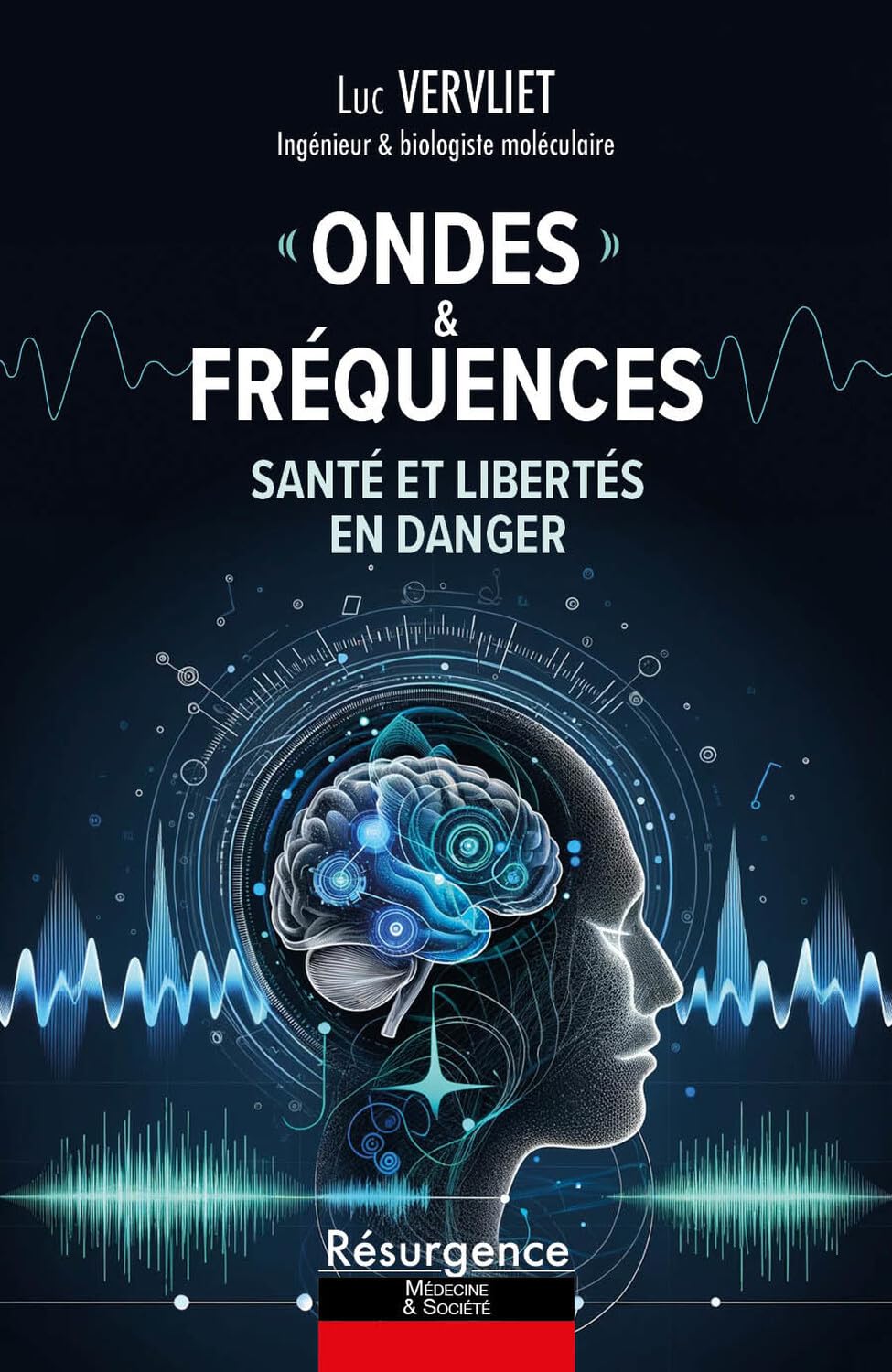 Ondes & fréquences: Santé et libertés en danger