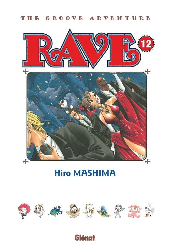 Rave: the groove adventure. Vol. 12