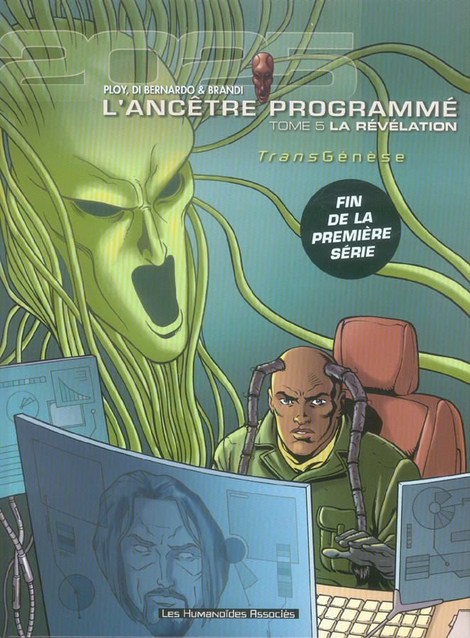 L'ANCETRE PROGRAMME Tome 5: LA REVELATION