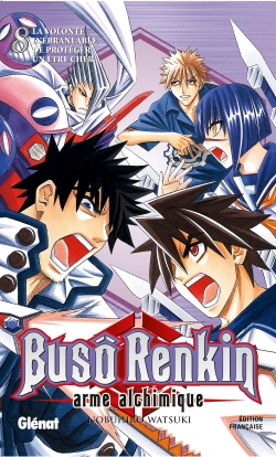 Buso renkin Tome 8 - la volonté inébranlable de protéger un être cher