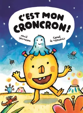 C'est mon croncron!