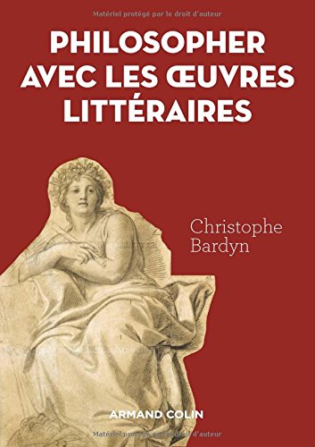 Philosopher avec les oeuvres littéraires
