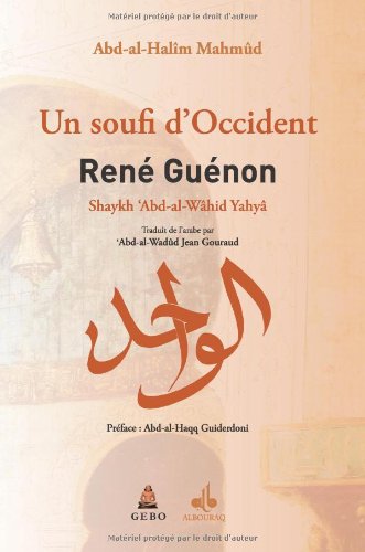 René Guenon - un soufis d'occident