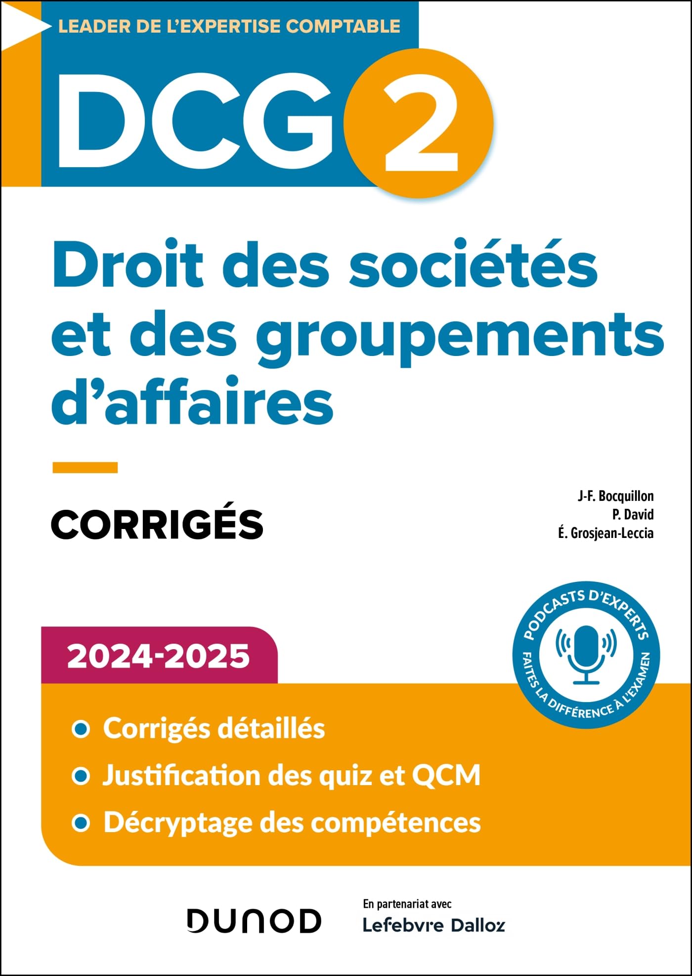DCG 2 - Droit des sociétés et des groupements d'affaires - Corrigés 2024-2025 - Jean-François Bocquillon, Pascale David, Elise Grosjean-Leccia