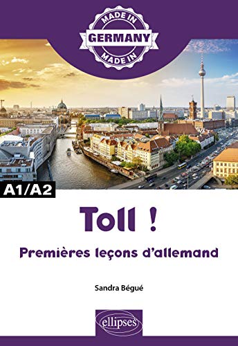 Toll! premières leçons d'allemand