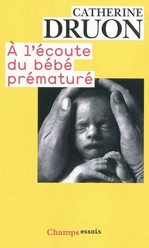 À l'écoute du bébé prématuré