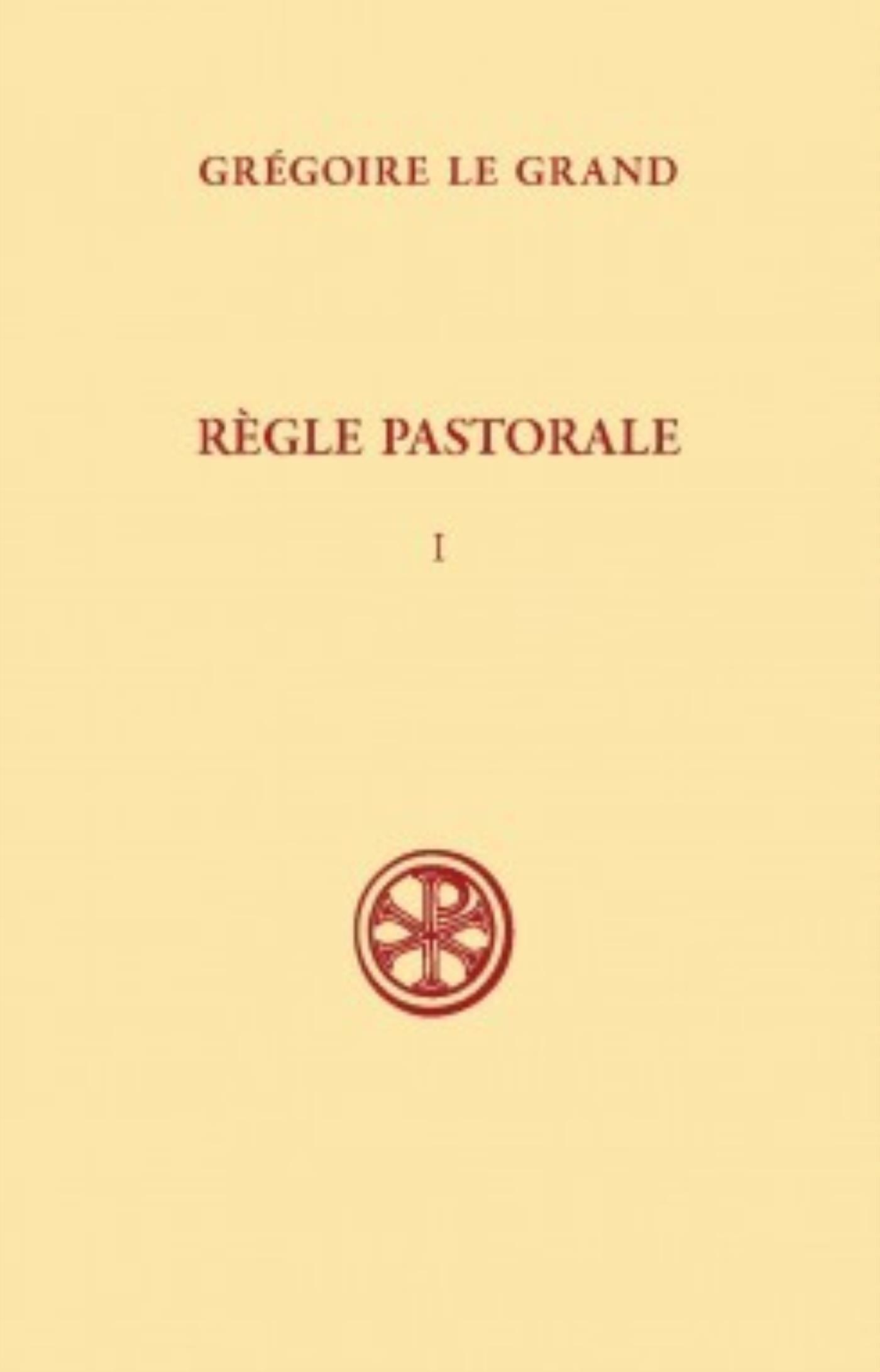Règle pastorale - tome 1