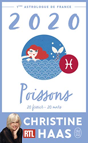 Poissons 2020: Du 20 février au 20 mars - Christine Haas