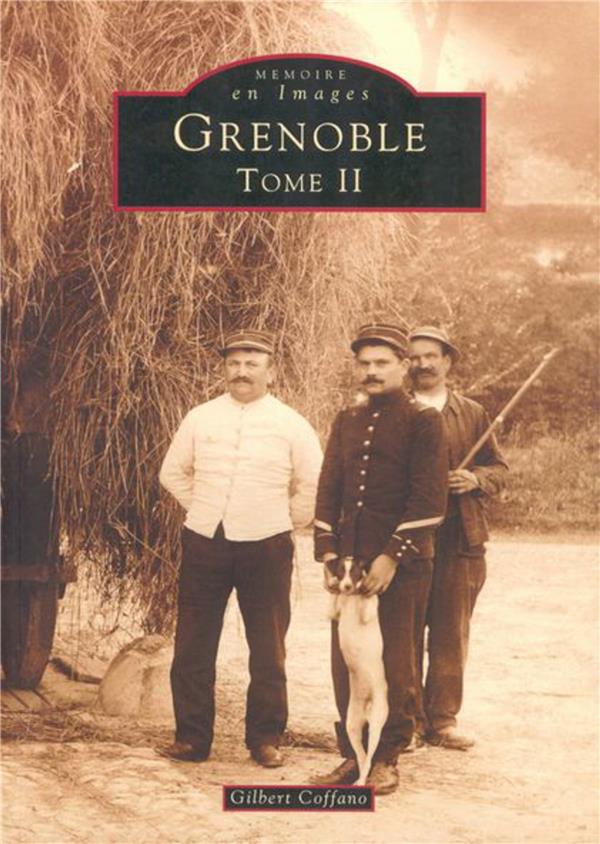 Grenoble Tome 2