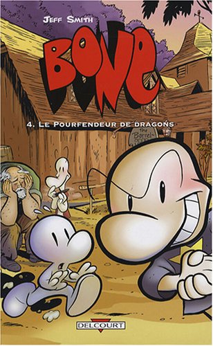 Bone T04 - Pourfendeur De Dragons - éd. couleur