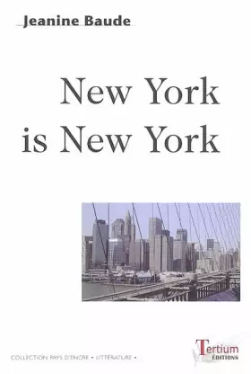 NEW YORK IS NEW YORK