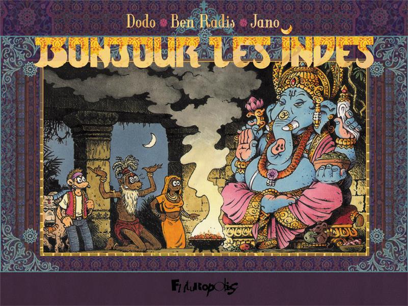 Bonjour les indes