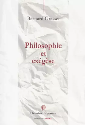 Philosophie et exégèse - (chemins de philexégèse)