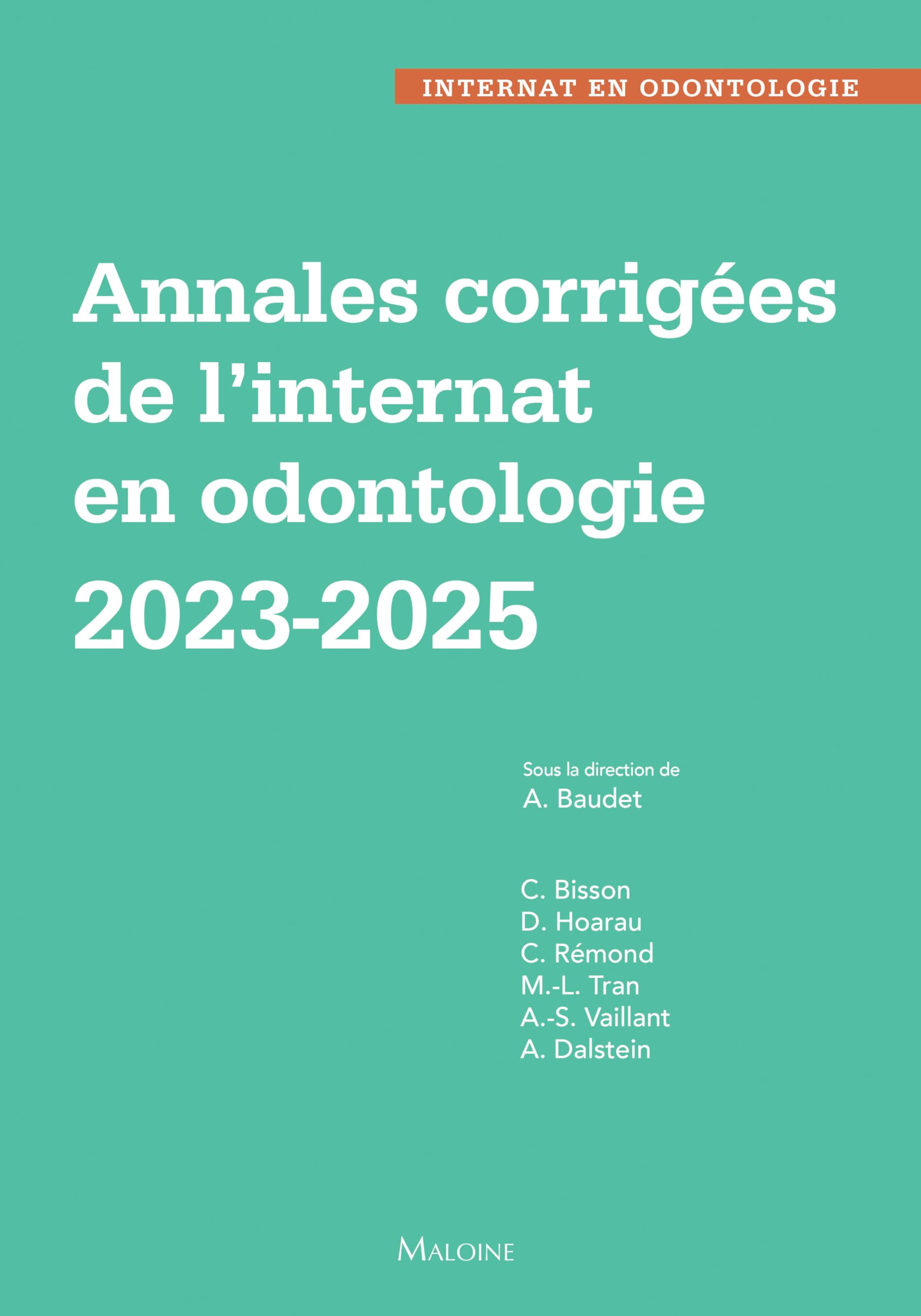 Annales corrigées de l'internat en odontologie: 2023-2025