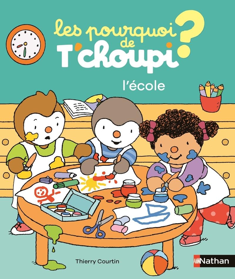 Les pourquoi de T'choupi - L'école