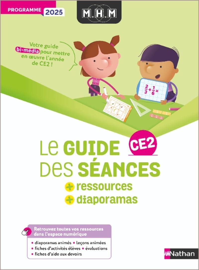 MHM CE2: le guide des séances + ressources + diaporamas: programme 2025
