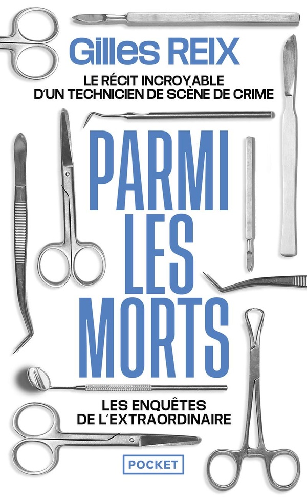 Parmi les morts: les enquêtes de l'extraordinaire