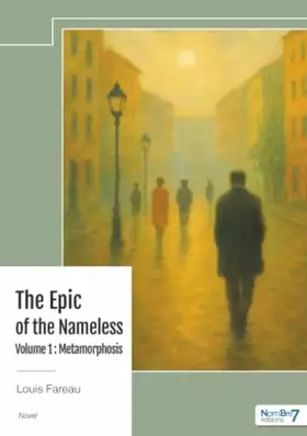 The Epic of the Nameless - Volume 1