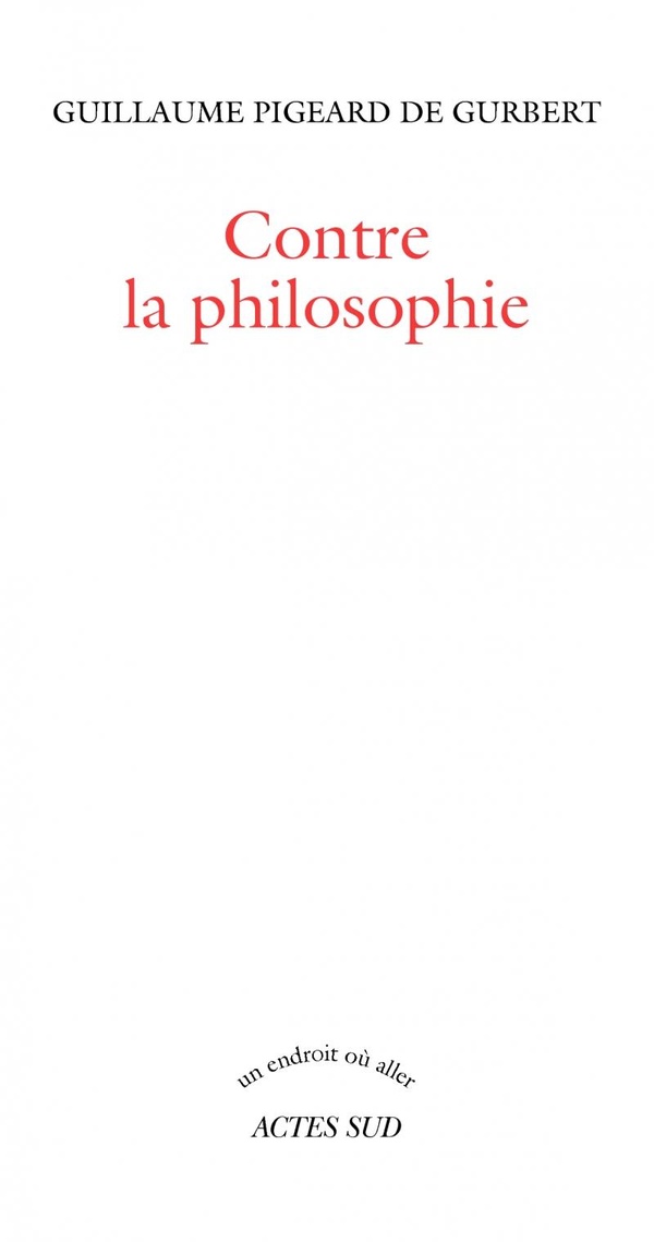 Contre la philosophie