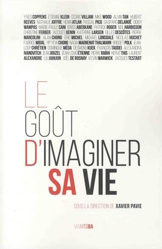 Le goût d'imaginer sa vie