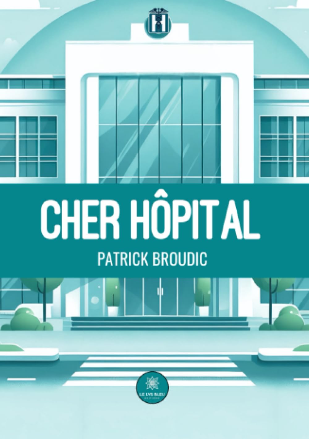 Cher hôpital