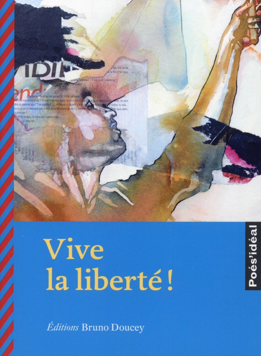 Vive la liberté!