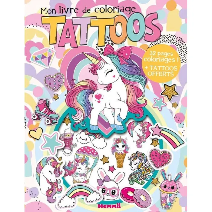 Mon livre de coloriage tattoos (Licornes) - 32 pages coloriages! + tattoos offerts