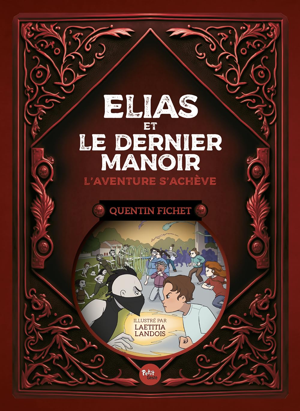 Elias et le dernier manoir du marais Tome 2: L'aventure s'achève