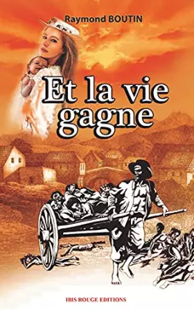 Et la vie gagne