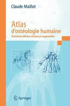 Atlas d'ostéologie humaine - 3 édition révisée et augmentée